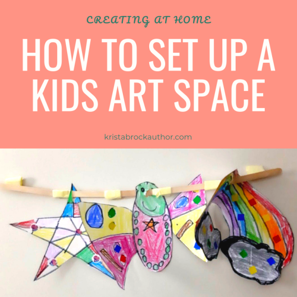 How to Set Up a Kids Art Space